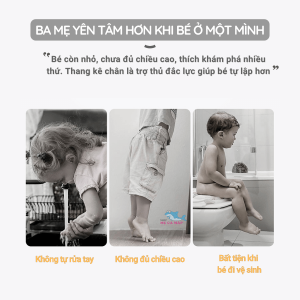 Giá kê chân tạo thói quen tự lập cho các bé trong các hoạt động nhỏ thường ngày