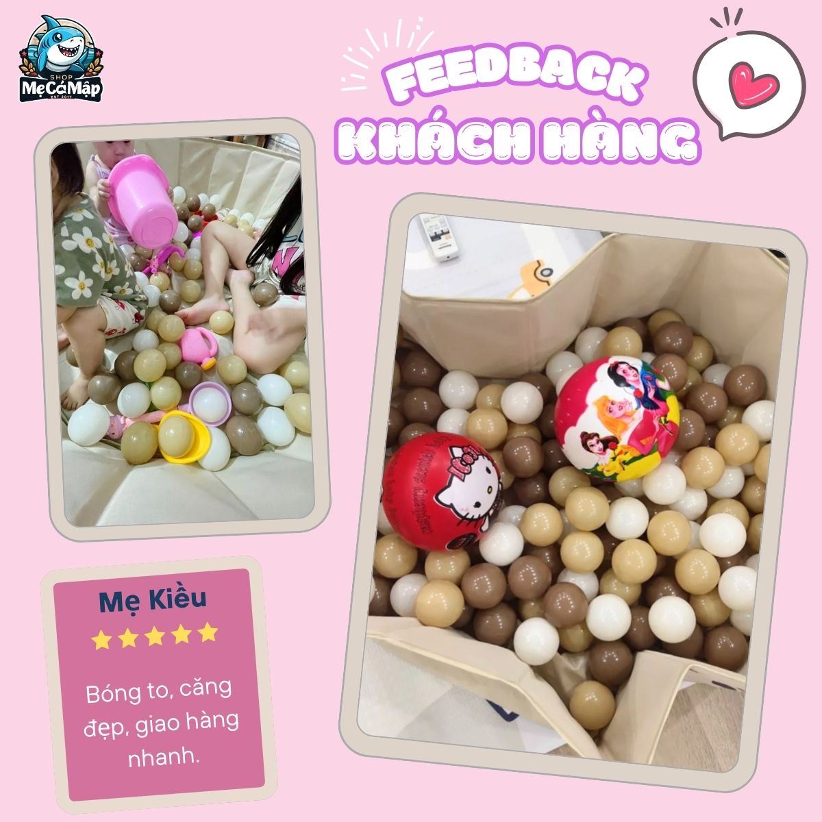 Bóng nhựa cho bé 7cm nâu - kem -be 34 Feedback chất lượng từ khách hàng của Shop Mẹ Cá Mập